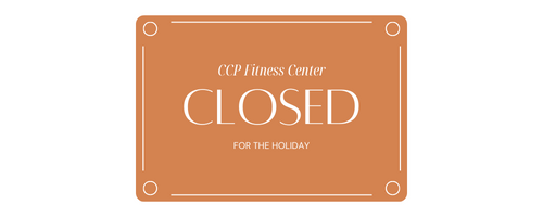 Fitness Center Closed for Holiday