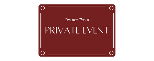 Terrace Closed for Private Event